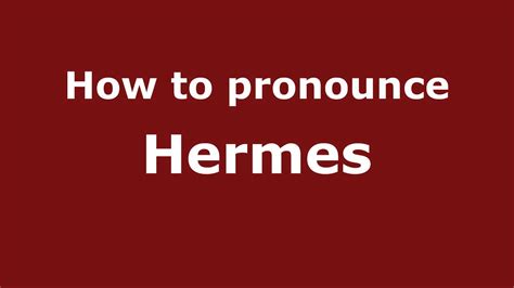 is hermes french or italian|how to pronounce hermes.